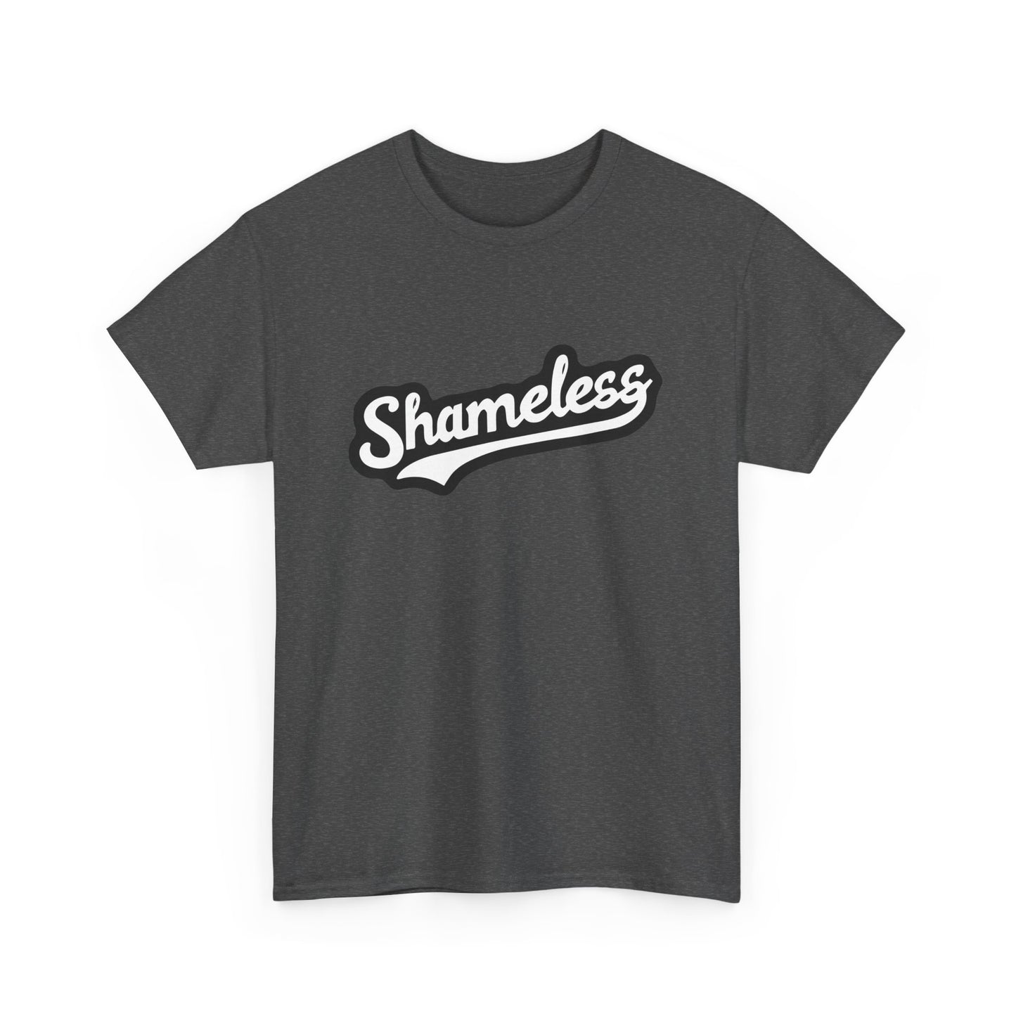 T-shirt: Shameless No. 1