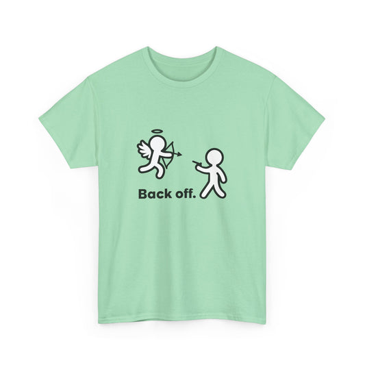 T-shirt: Back off plus