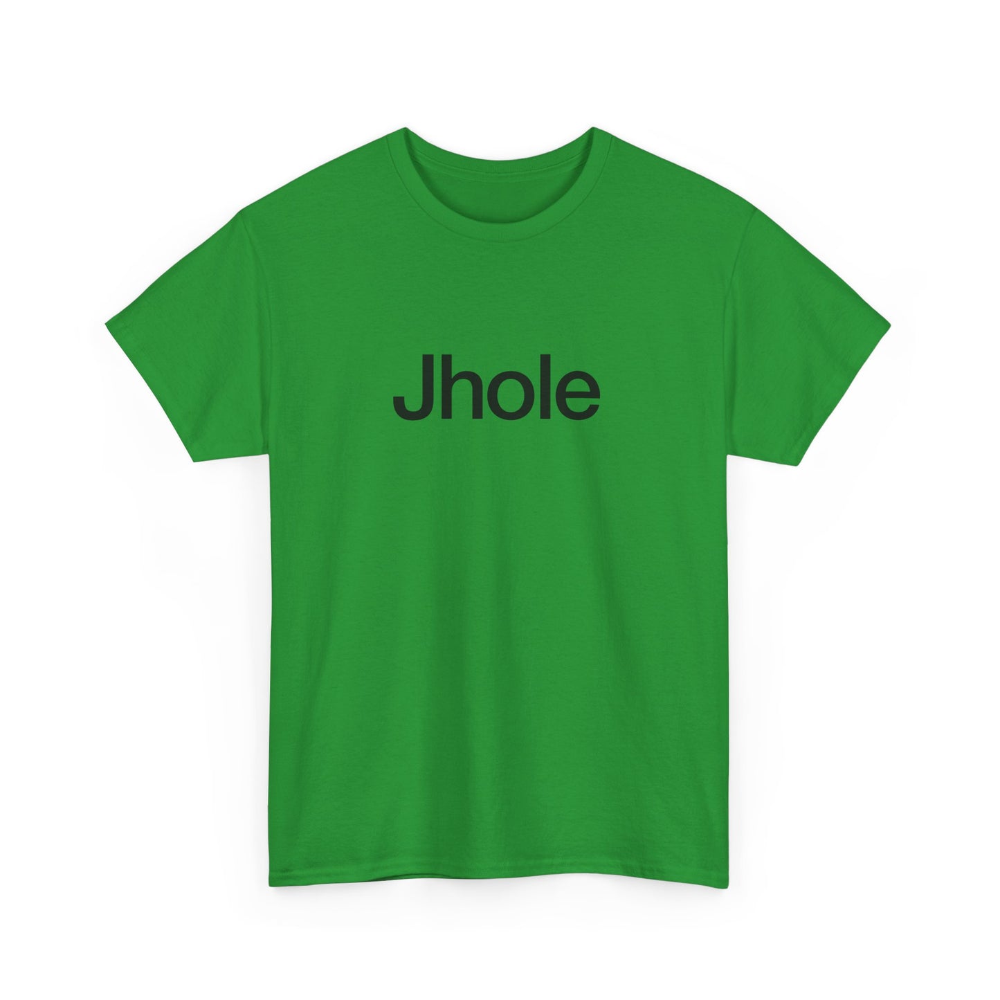 T-shirt: Jhole