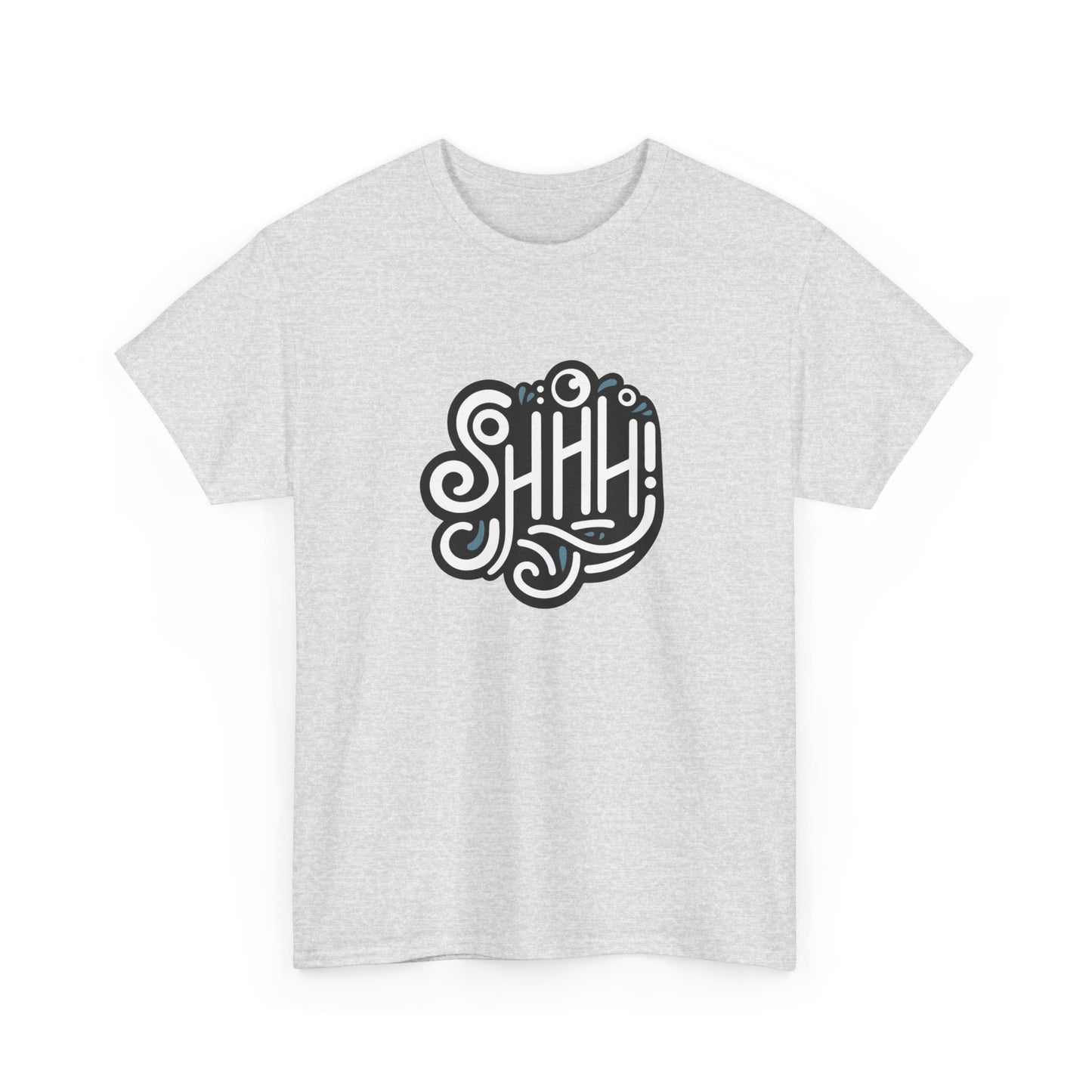 T-shirt: Shh! No. 3