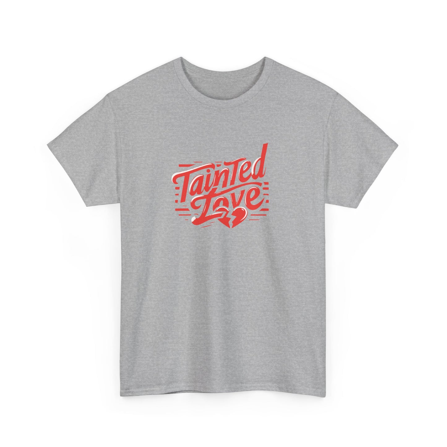 T-shirt: Tainted Love