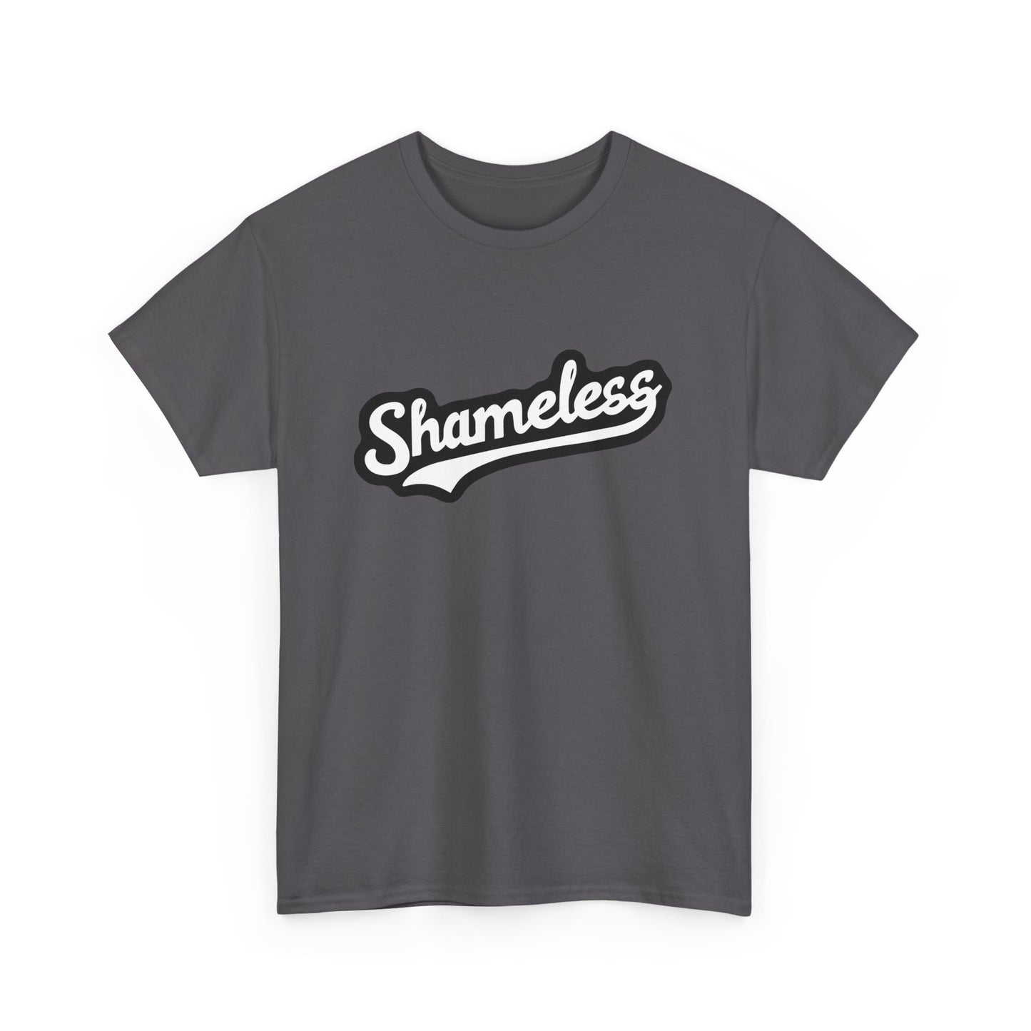 T-shirt: Shameless No. 1