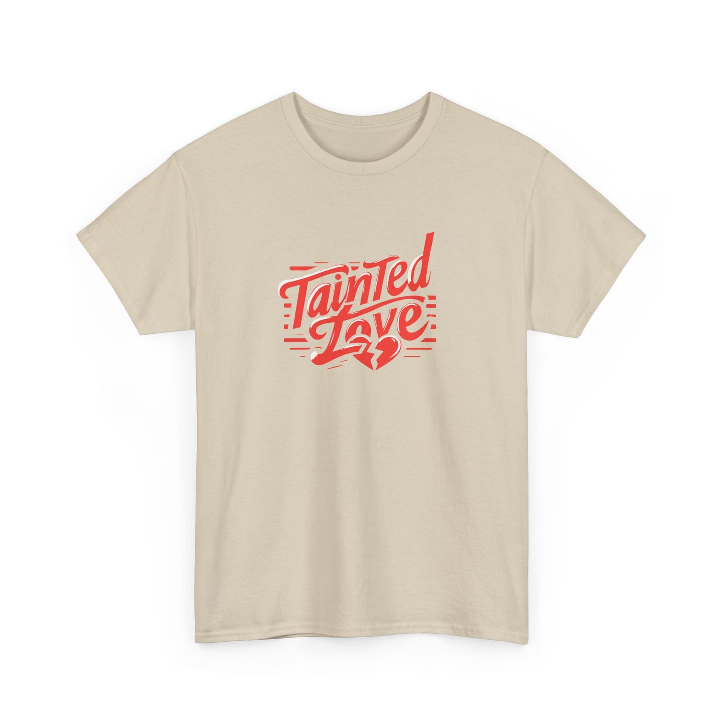 T-shirt: Tainted Love