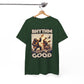 T-shirt: Rhythm Good