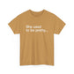 T-shirt: Pretty