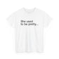 T-shirt: Pretty