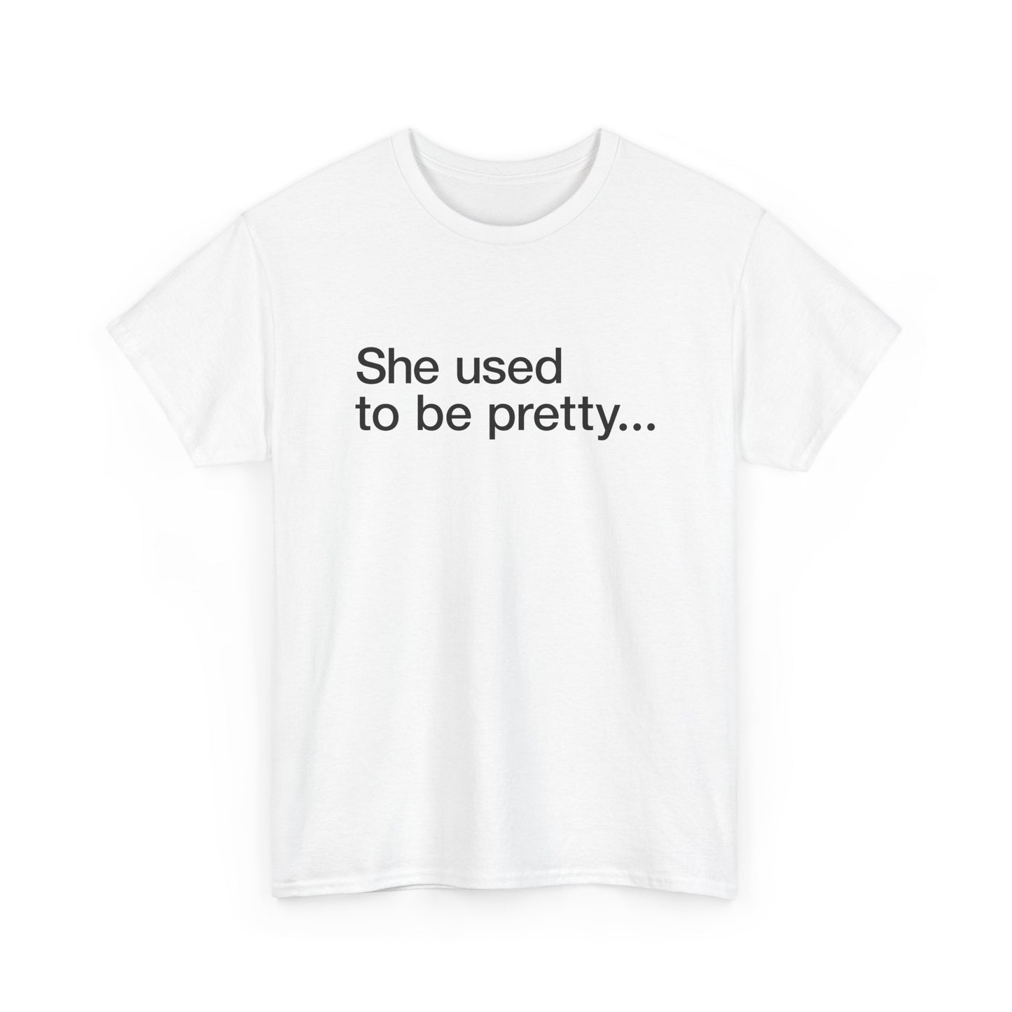 T-shirt: Pretty