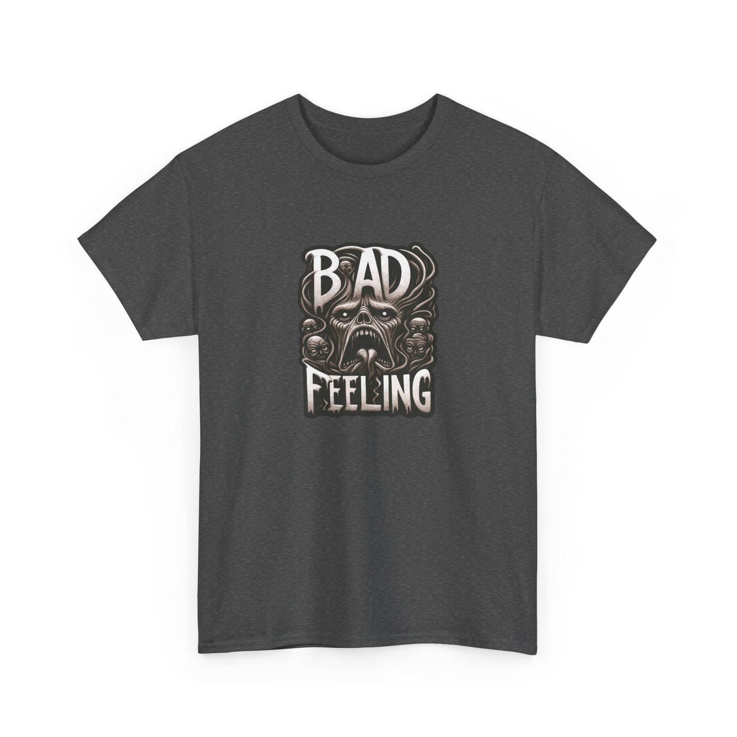 T-shirt: Bad Feeling