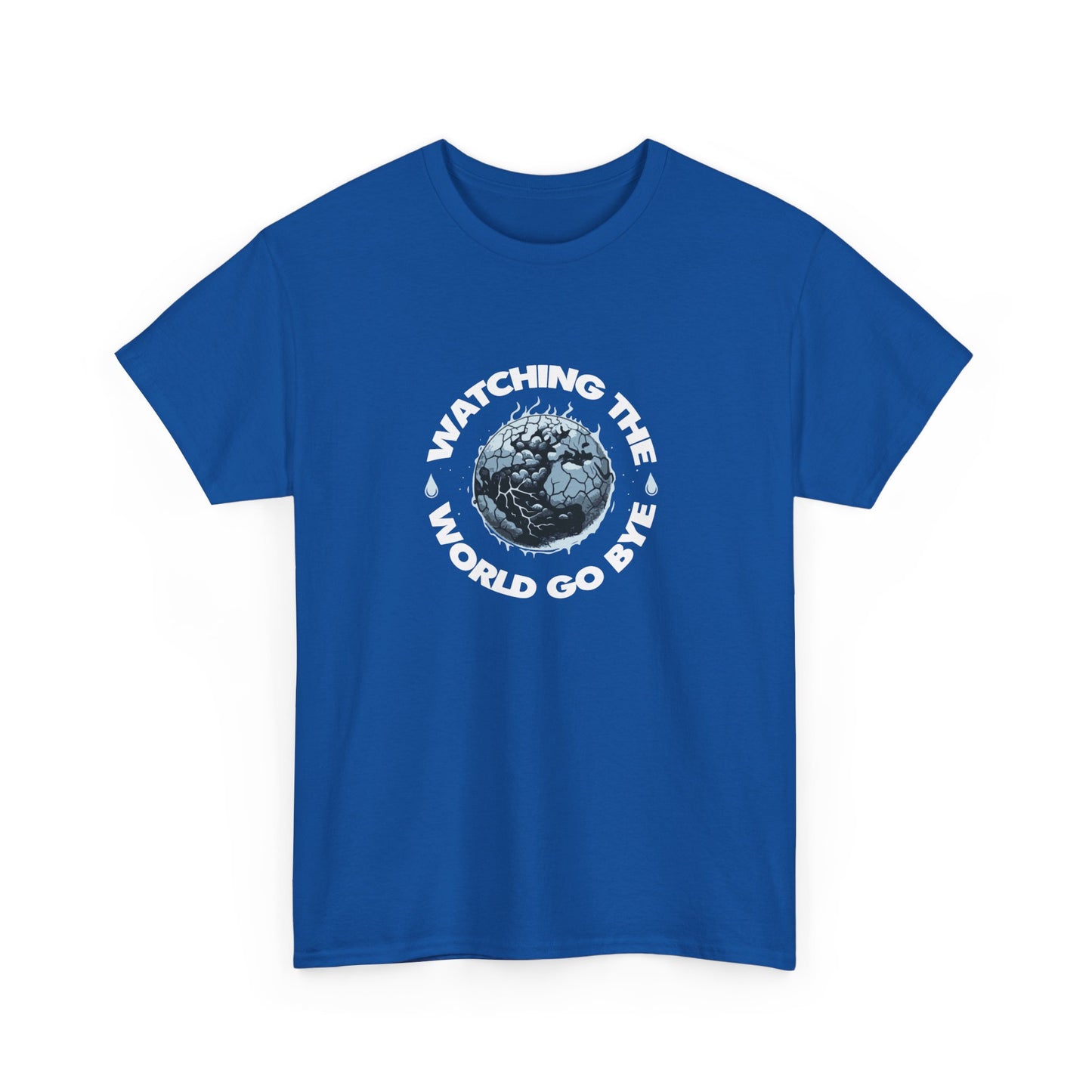 T-shirt: Watching The World Go Bye