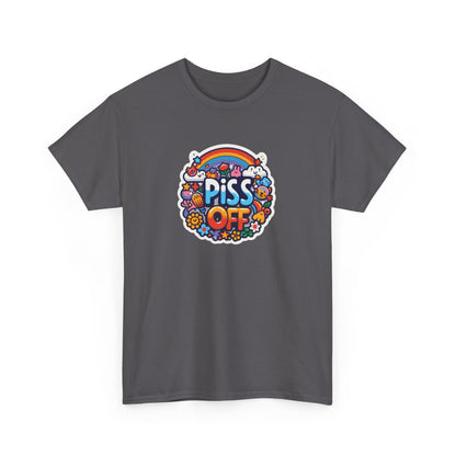 T-shirt: Piss Off No. 1