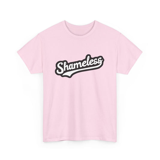 T-shirt: Shameless No. 1