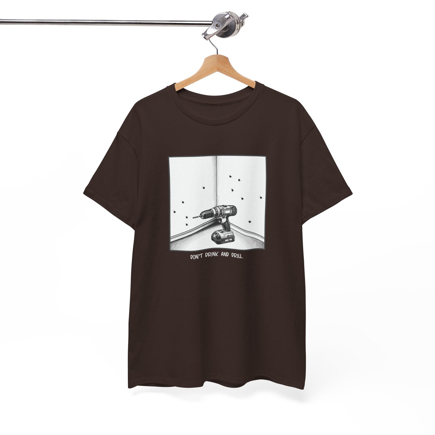 T-shirt: Drink and Drill