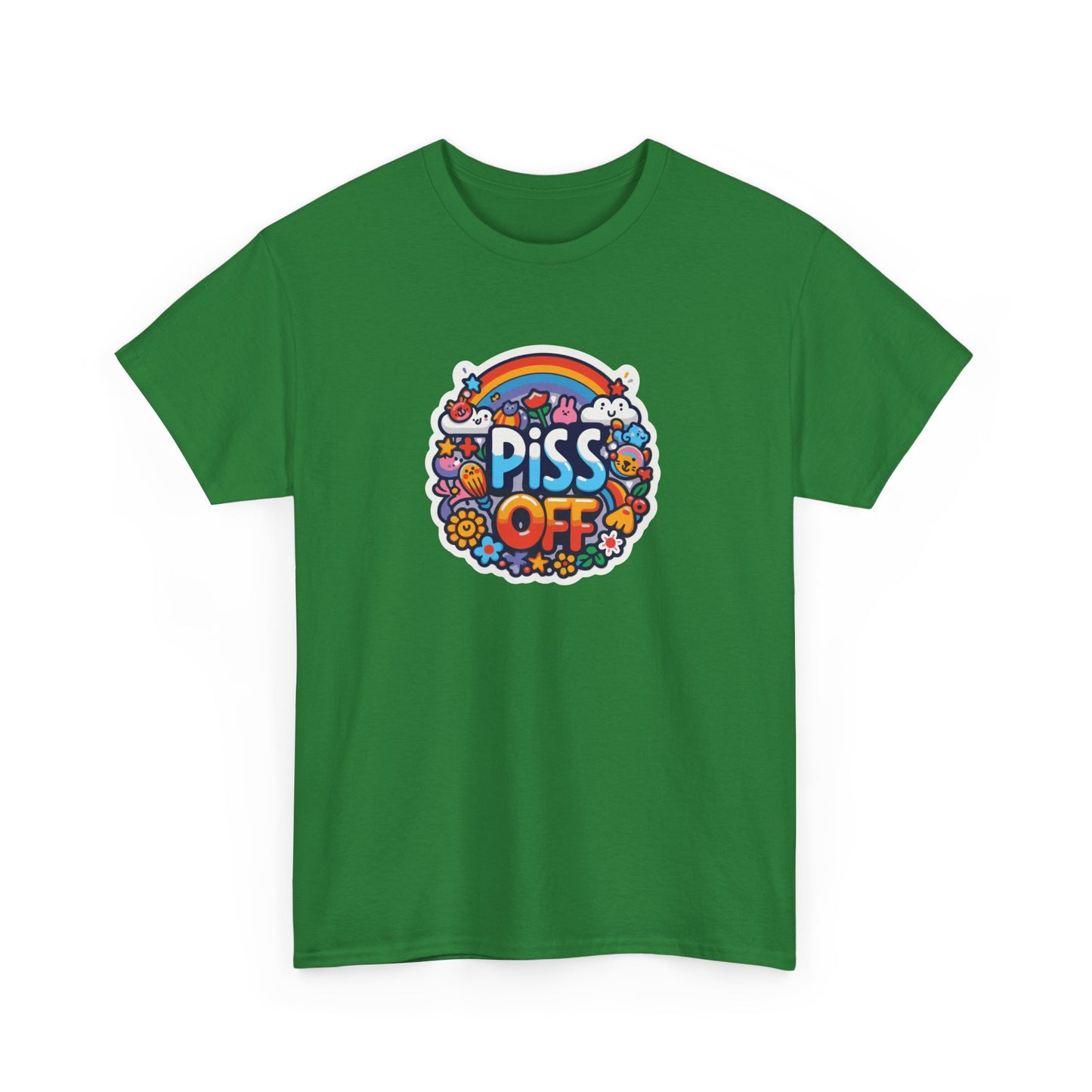 T-shirt: Piss Off No. 1