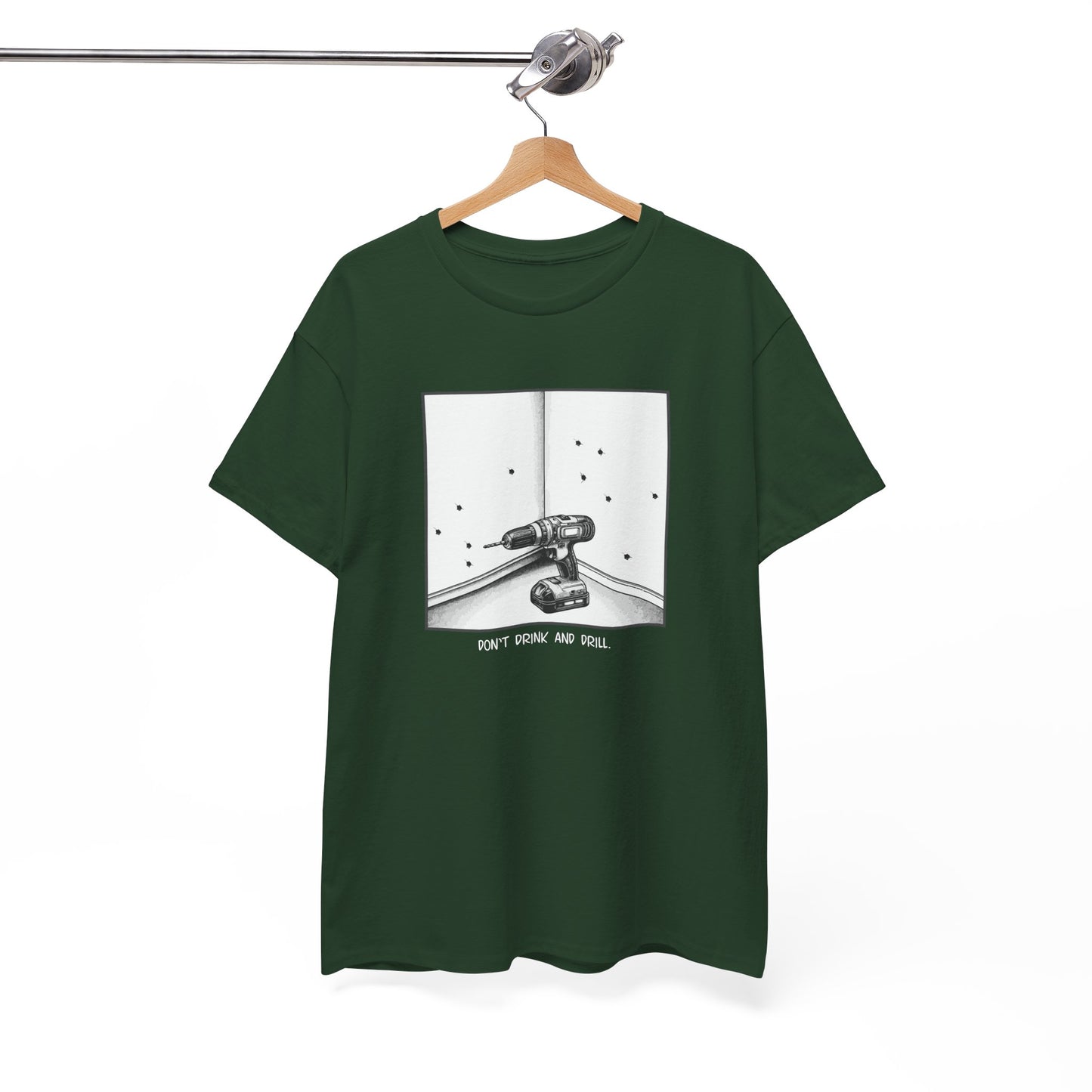 T-shirt: Drink and Drill