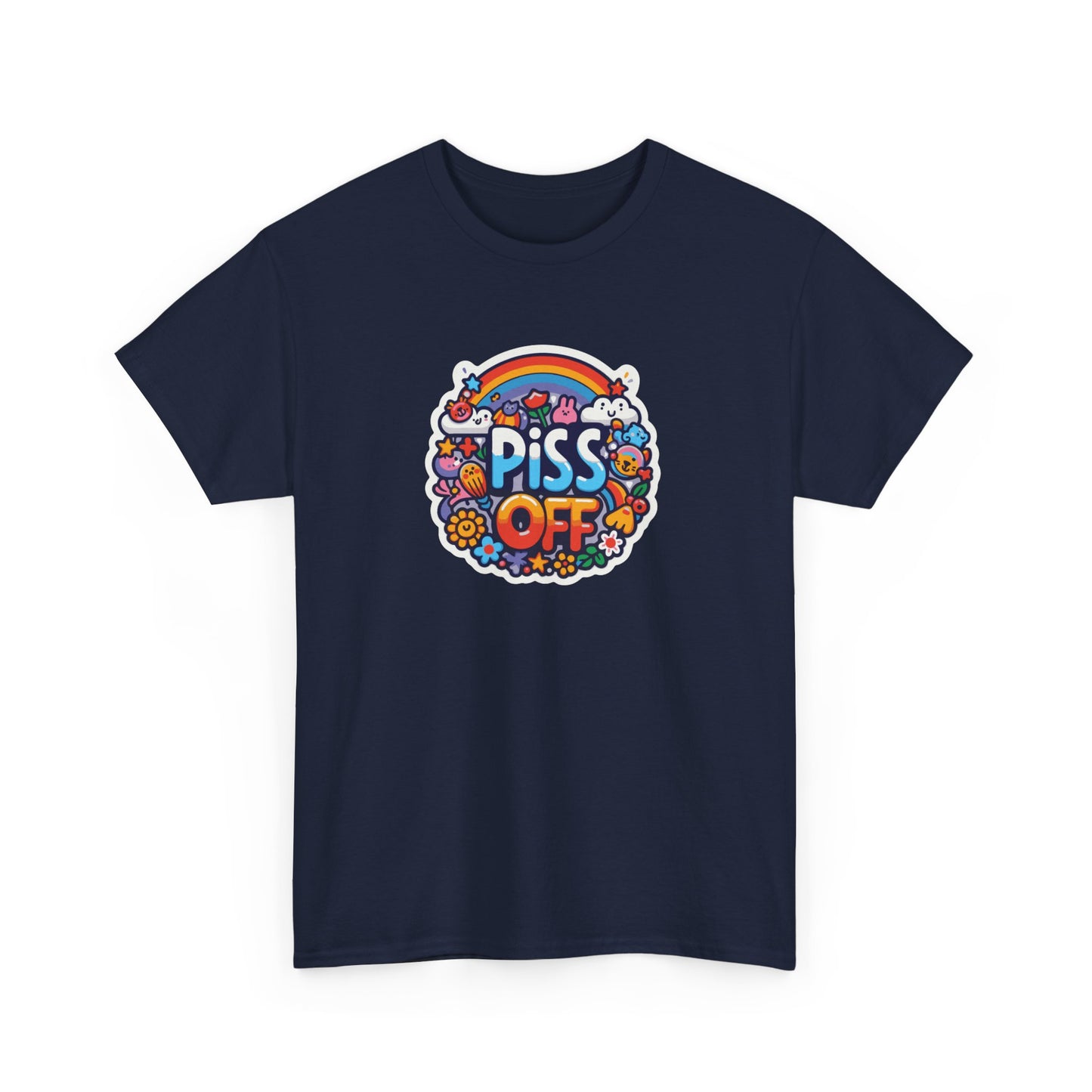 T-shirt: Piss Off No. 1