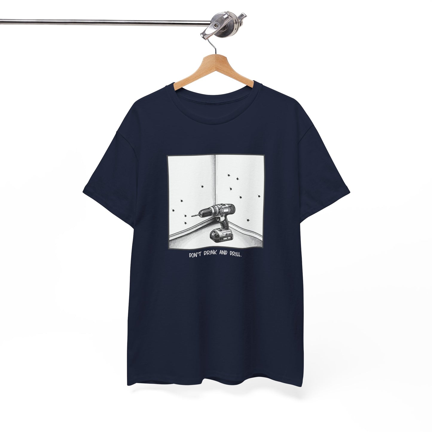 T-shirt: Drink and Drill