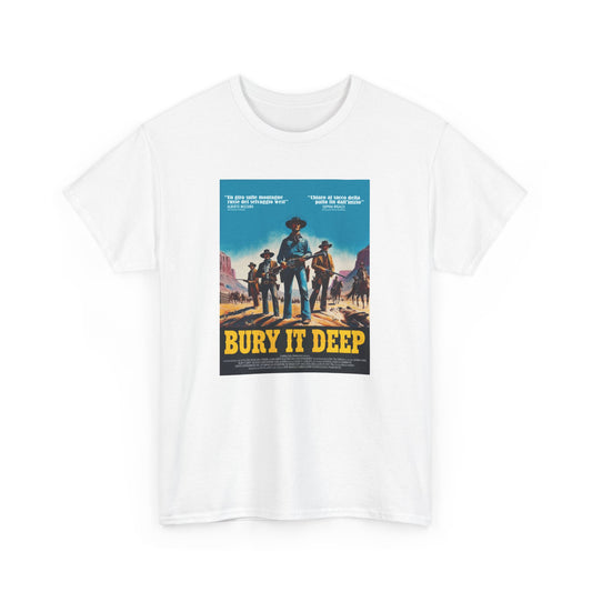 T-shirt: Movie - Bury It Deep