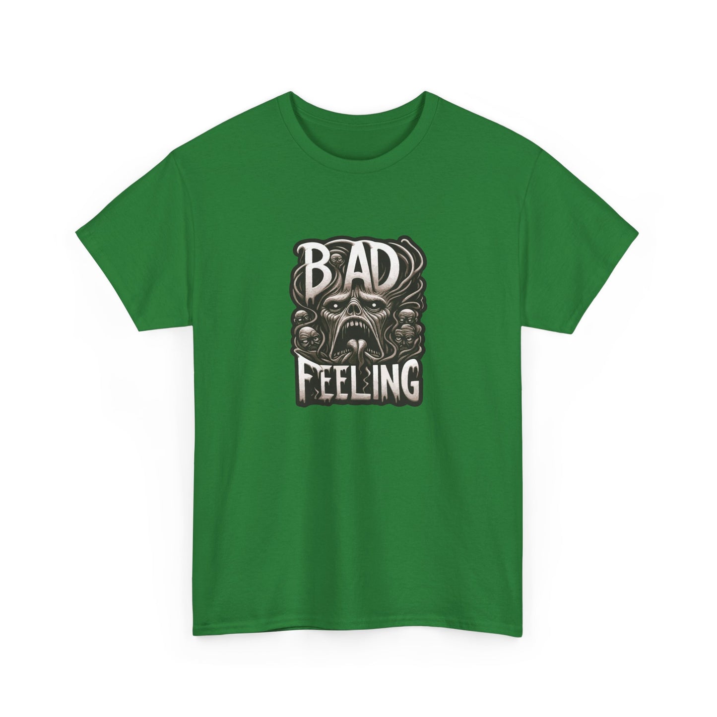 T-shirt: Bad Feeling