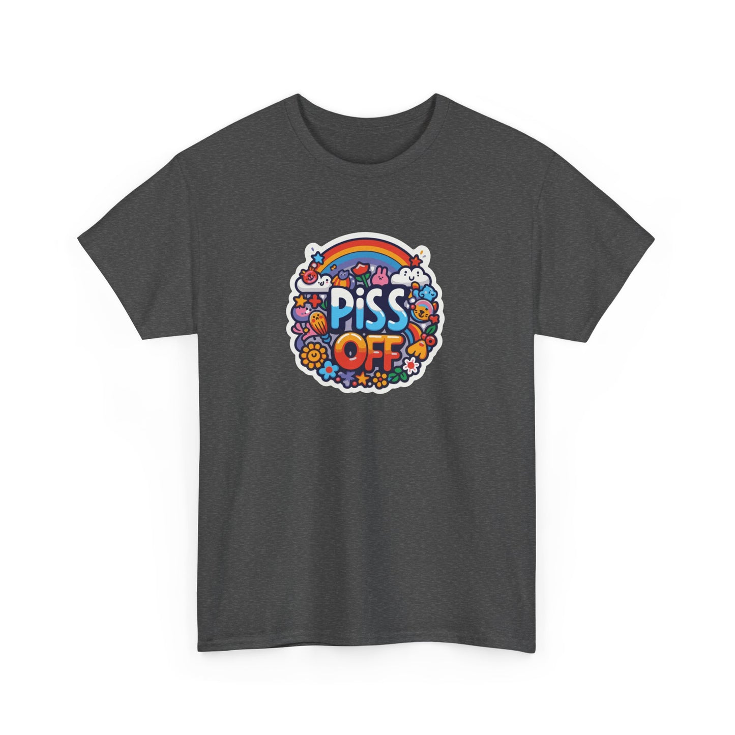 T-shirt: Piss Off No. 1