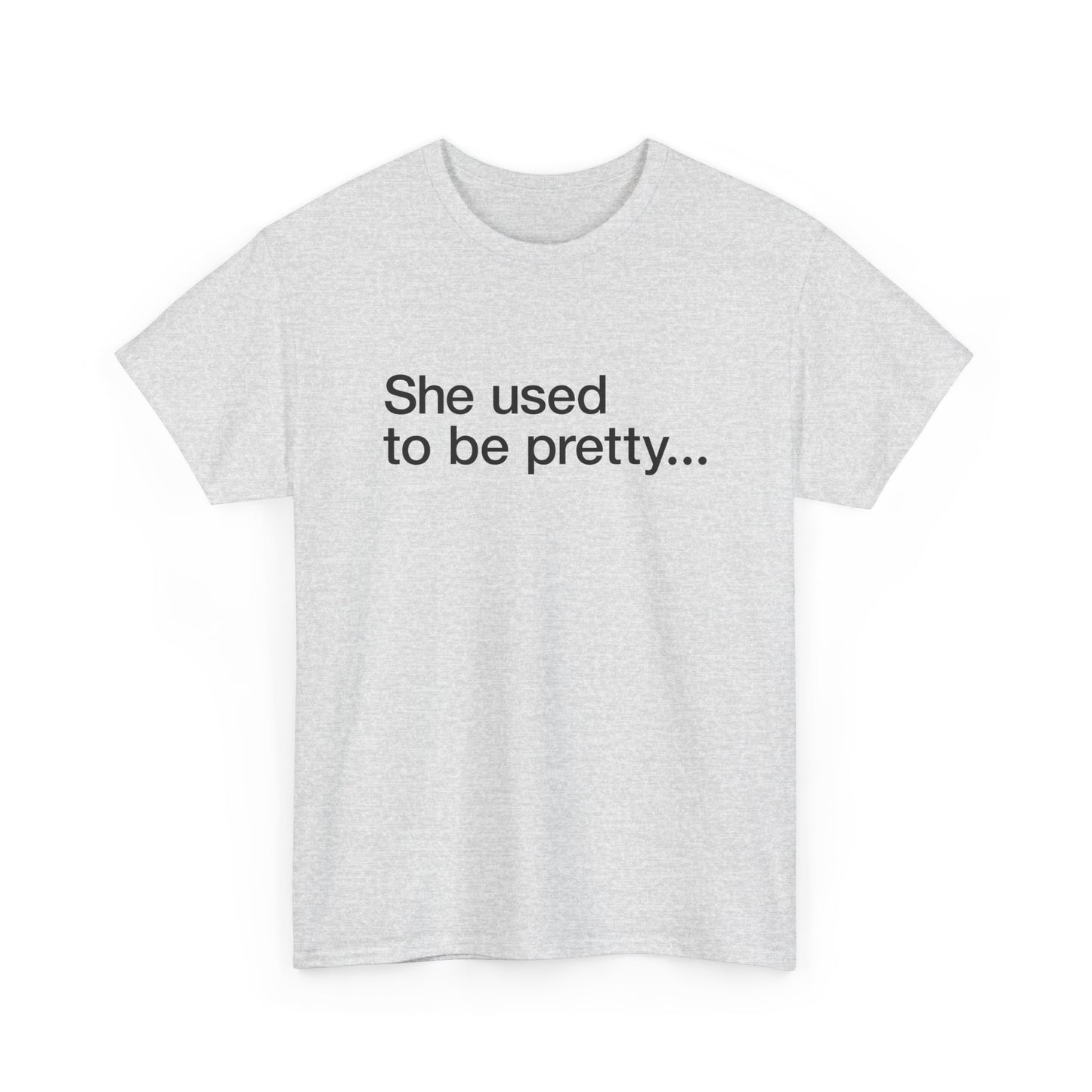 T-shirt: Pretty